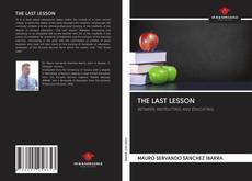 Bookcover of THE LAST LESSON