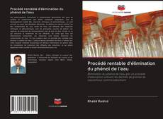 Bookcover of Procédé rentable d'élimination du phénol de l'eau