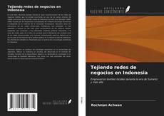 Capa do livro de Tejiendo redes de negocios en Indonesia 