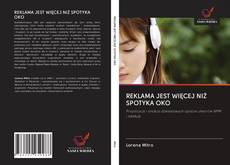 Portada del libro de REKLAMA JEST WIĘCEJ NIŻ SPOTYKA OKO