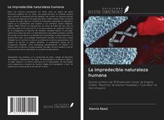 Bookcover of La impredecible naturaleza humana