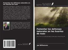 Capa do livro de Fomentar las defensas naturales en los huertos de nuez 