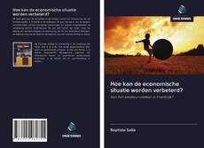 Copertina di Hoe kan de economische situatie worden verbeterd?