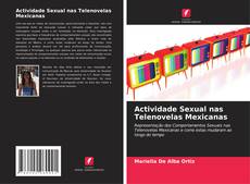 Actividade Sexual nas Telenovelas Mexicanas kitap kapağı