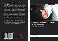 Couverture de Assertiveness and vulnerability to manipulation