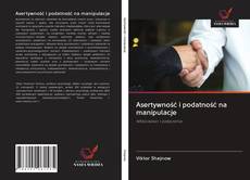 Buchcover von Asertywność i podatność na manipulacje