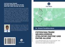Bookcover of FOTOSCHALTBARE NEUNGLIEDRIGE ZYKLISCHE ENZYNE UND ENYNE-ALLENE
