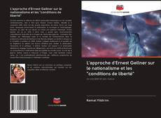 Bookcover of L'approche d'Ernest Gellner sur le nationalisme et les "conditions de liberté"
