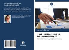 CHARAKTERISIERUNG DES FLÜSSIGKEITSBETRUGS的封面