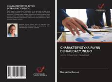 Copertina di CHARAKTERYSTYKA PŁYNU DEFRAUDACYJNEGO