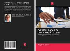 Buchcover von CARACTERIZAÇÃO DA DEFRAUDAÇÃO FLUIDA