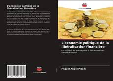 Buchcover von L'économie politique de la libéralisation financière