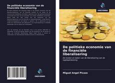 Copertina di De politieke economie van de financiële liberalisering