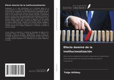 Buchcover von Efecto dominó de la institucionalización