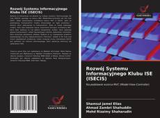 Bookcover of Rozwój Systemu Informacyjnego Klubu ISE (ISECIS)