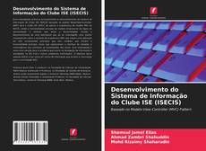 Desenvolvimento do Sistema de Informação do Clube ISE (ISECIS)的封面