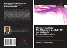 Portada del libro de Mikrosymulacja Modelowanie polityki TIK na poziomie przedsiębiorstwa