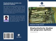 Copertina di Biophysikalische Studien des gingivalen Epithels
