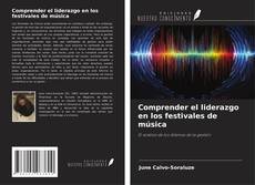 Portada del libro de Comprender el liderazgo en los festivales de música
