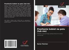 Portada del libro de Powitanie kobiet na polu (lub nie)