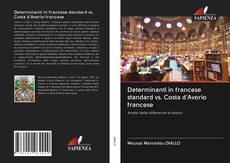 Bookcover of Determinanti in francese standard vs. Costa d'Avorio francese