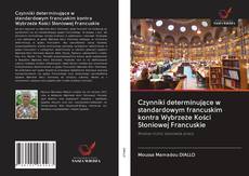 Buchcover von Czynniki determinujące w standardowym francuskim kontra Wybrzeże Kości Słoniowej Francuskie