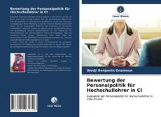 Bewertung der Personalpolitik für Hochschullehrer in CI的封面