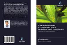 Copertina di Kwaliteitsnormen en monografieën van Sri Lankaanse medicinale planten