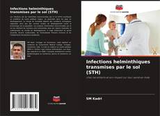 Couverture de Infections helminthiques transmises par le sol (STH)