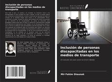 Copertina di Inclusión de personas discapacitadas en los medios de transporte