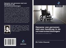 Couverture de Opname van personen met een handicap in de vervoersvoorzieningen