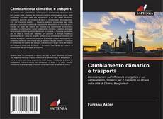 Cambiamento climatico e trasporti的封面