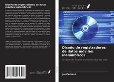 Buchcover von Diseño de registradores de datos móviles inalámbricos