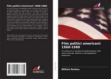 Film politici americani: 1968-1980 kitap kapağı