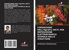 Portada del libro de FORMAZIONE DELL'HgCdTe (MCT) PER DEPOSIZIONE ELETTROCHIMICA ATOMICA DELLE STRUTTURE