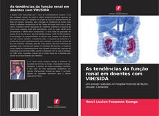 Buchcover von As tendências da função renal em doentes com VIH/SIDA