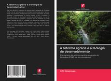 Buchcover von A reforma agrária e a teologia do desenvolvimento