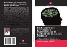 Portada del libro de Sindicalismo dos professores e implementação de políticas nas escolas sul-africanas