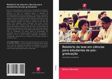 Buchcover von Relatório de tese em ciências para estudantes de pós-graduação