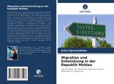 Обложка Migration und Entwicklung in der Republik Moldau