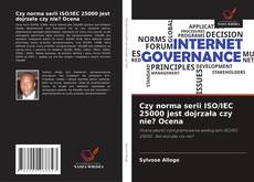 Czy norma serii ISO/IEC 25000 jest dojrzała czy nie? Ocena kitap kapağı