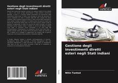 Gestione degli investimenti diretti esteri negli Stati indiani kitap kapağı