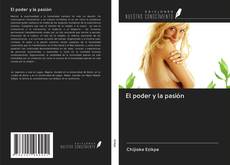 Bookcover of El poder y la pasión