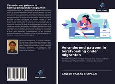 Bookcover of Veranderend patroon in borstvoeding onder migranten