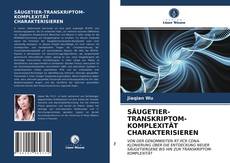 Обложка SÄUGETIER-TRANSKRIPTOM-KOMPLEXITÄT CHARAKTERISIEREN