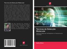 Bookcover of Técnicas de Detecção Molecular