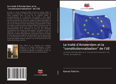 Couverture de Le traité d'Amsterdam et la "constitutionnalisation" de l'UE