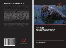 Portada del libro de MIT CZY RZECZYWISTOŚĆ?