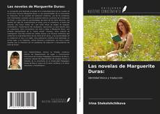 Las novelas de Marguerite Duras: kitap kapağı