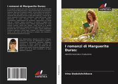 Обложка I romanzi di Marguerite Duras:
